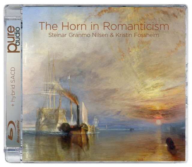 The Horn in Romanticism - Steinar Granmo Nilsen & Kristin Fossheim (Blu-ray + Hybrid SACD)