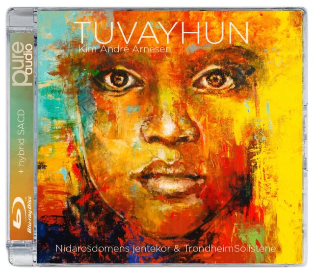 Kim André Arnesen: TUVAYHUN (Blu-ray + Hybrid SACD)